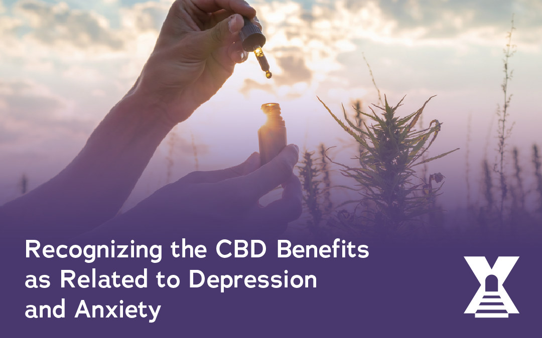 Recognizing the CBD Benefits as Related to Depression and Anxiety